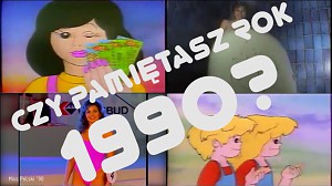 Czy pamiętasz rok 1990 w Polsce?