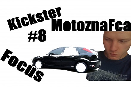 Kickster MotoznaFca #8 - Ford Focus