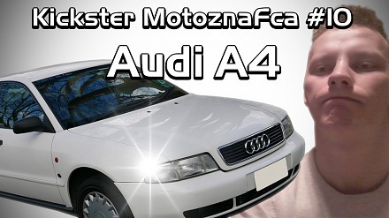 Kickster MotoznaFca #10 - Audi A4