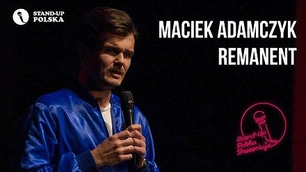 Maciek Adamczyk - Remanent