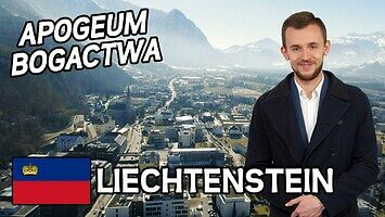Liechtenstein - najbogatsze państwo świata