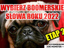 Plebiscyt na Boomerskie Słowo Roku 2022 - etap 2